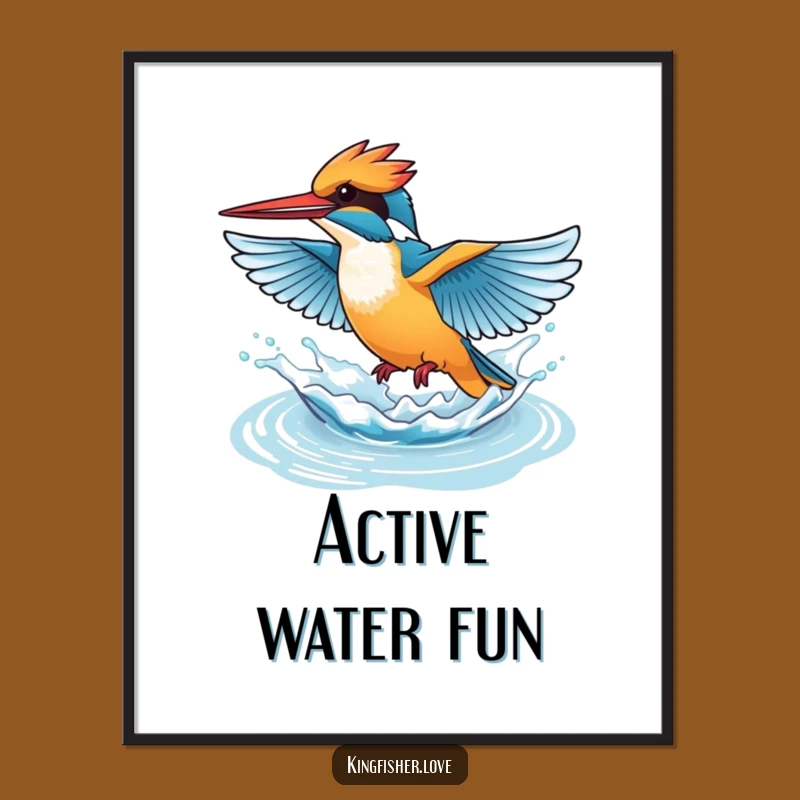 Funny Splashing Kingfisher Poster: Lively Humor for Your Walls