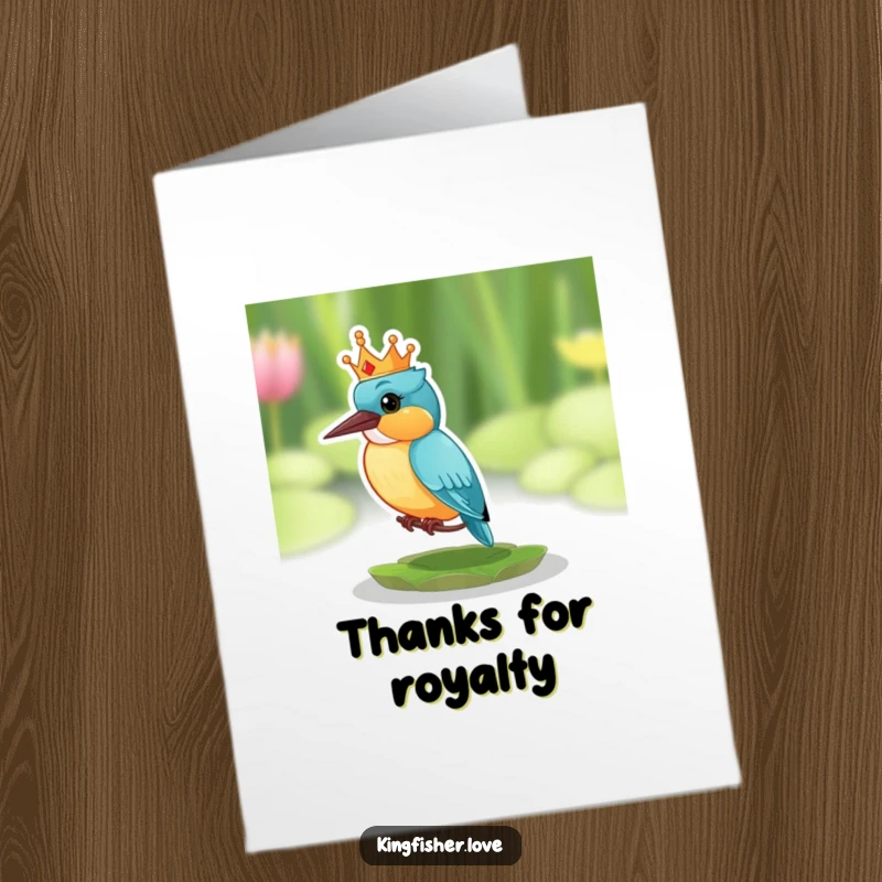 Funny Free Printable Thank You Card featuring a kingfisher with a tiny, comical crown on a lily pad, looking shocked.